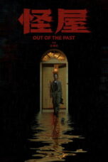 Nonton Film Out of the Past lk21 (2026)